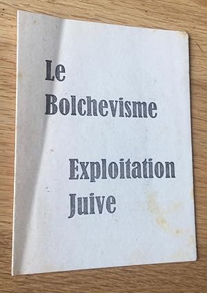 Le bolchevisme. Exploitation juive.