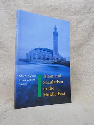 Seller image for ISLAM AND SECULARISM IN THE MIDDLE EAST for sale by Gage Postal Books