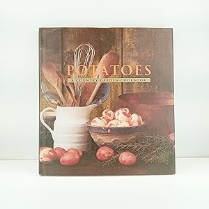 Seller image for Potatoes: A Country Garden Cookbook for sale by Cat On The Shelf