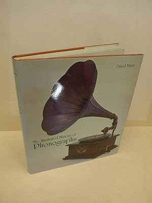 Illustrated History of Phonographs.