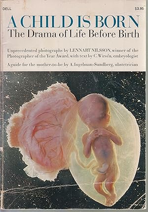 Seller image for A Child is Born The Drama of Life Before Birth for sale by Robinson Street Books, IOBA