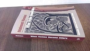 Seller image for When Victims Become Killers: Colonialism, Nativism, and the Genocide in Rwanda for sale by BoundlessBookstore