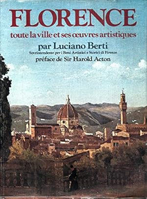 Bild des Verkufers fr Florence : Toute la ville et ses oeuvres artistiques - Prface de Sir Harold Acton - Complet de la carte dpliante zum Verkauf von Ammareal