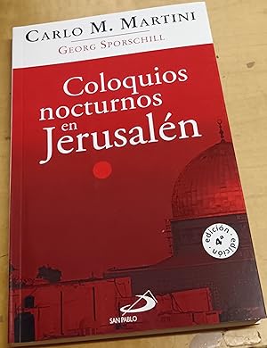 Seller image for Coloquios nocturnos en Jerusaln. Sobre el riesgo de la fe. Traduccin Roberto Heraldo Bernet for sale by Outlet Ex Libris