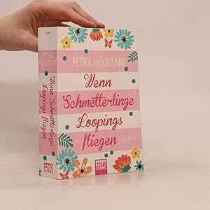 Seller image for Wenn Schmetterlinge Loopings fliegen for sale by Bookbot