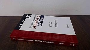 Seller image for Recent Advances in Pediatrics - 21 - Hot Topics for sale by BoundlessBookstore