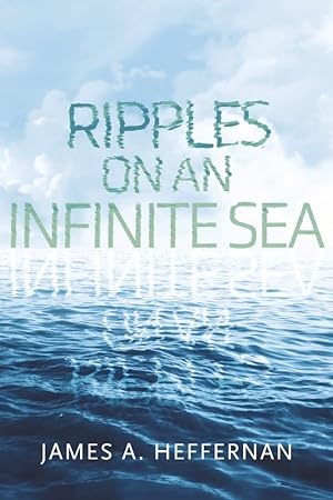 Image du vendeur pour Ripples on an Infinite Sea mis en vente par Redux Books