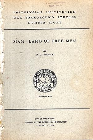 Seller image for Siam--land of Free Men (Smithsonian Institution War Background Studies # Eight (8) for sale by Dorley House Books, Inc.