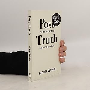 Bild des Verkufers fr Post truth : the new war on truth and how to fight back zum Verkauf von Bookbot