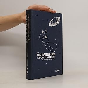 Bild des Verkufers fr Das Universum ist eine Scheissgegend zum Verkauf von Bookbot