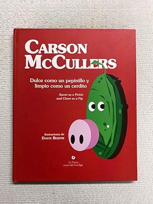 Seller image for Dulce como un pepinillo y limpio como un cerdito for sale by Campbell Llibres