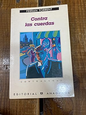 Seller image for CONTRA LAS CUERDAS for sale by Trfico de Libros Lavapies