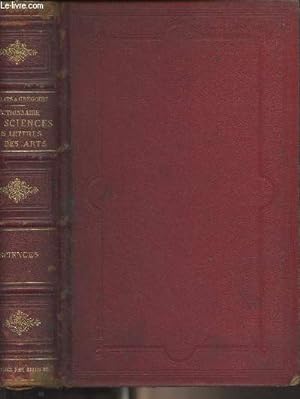 Seller image for Dictionnaire encyclopdique des sciences, dictionnaire encyclopdique des lettres et des arts - 1er partie : Sciences for sale by Le-Livre