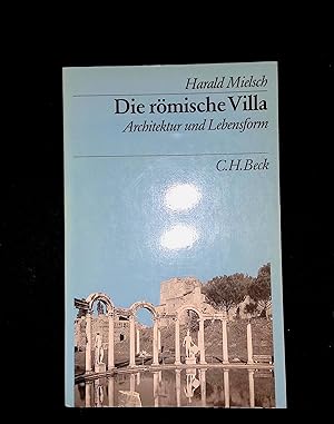 Imagen del vendedor de Die rmische Villa. Architektur und Lebensform. a la venta por LibrairieLaLettre2