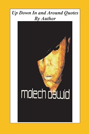 Immagine del venditore per Up, Down, In and Around Quotes: By Molech Dawid venduto da Redux Books