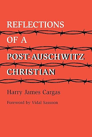 Bild des Verk�ufers f�r Reflections of a Post-Auschwitz Christian zum Verkauf von Redux Books