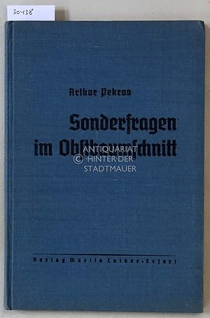 Seller image for Sonderfragen im Obstbaumschnitt. for sale by Antiquariat hinter der Stadtmauer