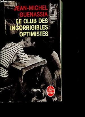 Image du vendeur pour Le club des incorrigibles optimistes - "le livre de poche" n32130 - roman mis en vente par Le-Livre