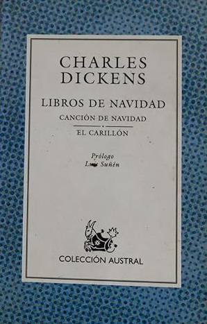 Seller image for LIBROS DE NAVIDAD. CANCION DE NAVIDAD / EL CARILLON for sale by ALZOFORA LIBROS