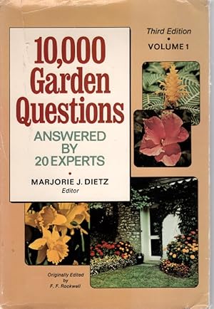 Imagen del vendedor de 10,000 Garden Questions Answered by 20 Experts, Volume One a la venta por Ye Old Bookworm