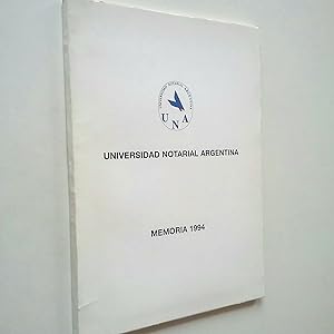 Imagen del vendedor de Universidad Notarial Argentina. Memoria 1994 a la venta por MAUTALOS LIBRERA