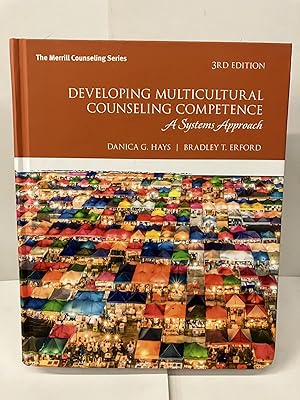 Developing Multicultural Counseling Competence: A Systems Approach