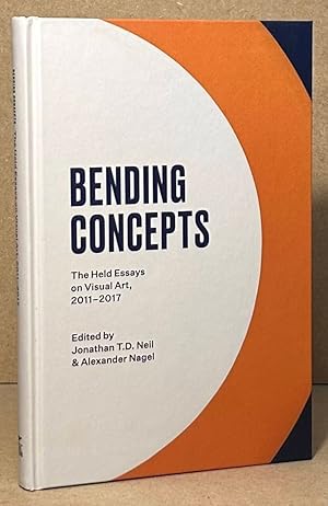 Imagen del vendedor de Bending Concepts _ The Held Essays on Visual Art, 2011-2017 a la venta por San Francisco Book Company