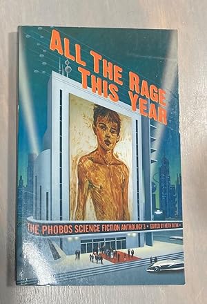 Image du vendeur pour All The Rage This Year, Vol.3 The Phobos Science Fiction Anthology mis en vente par biblioboy