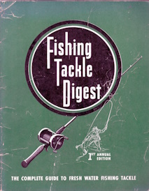 Seller image for Fishing tackle digest; 1st Annual Edition for sale by Harry E Bagley Books Ltd