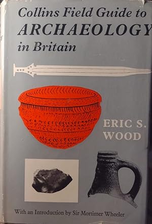 Collins Field Guide to Archaeology in Britain