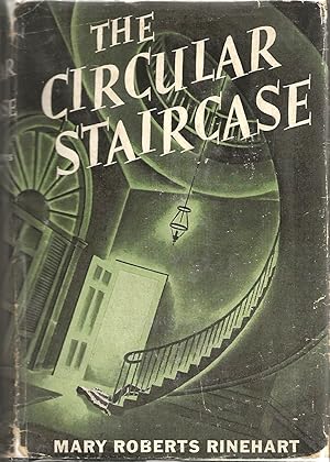 THE CIRCULAR STAIRCASE [A Haycraft-Queen Cornerstone Title]