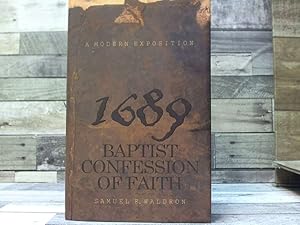 Seller image for Modern Exposition of 1689 Baptist Confession of Faith for sale by Archives Books inc.