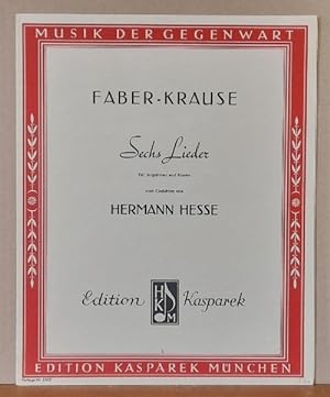 Seller image for Sechs Lieder. Nach Gedichten von Hermann Hesse (Fr Singstimme und Klavier) for sale by ANTIQUARIAT H. EPPLER