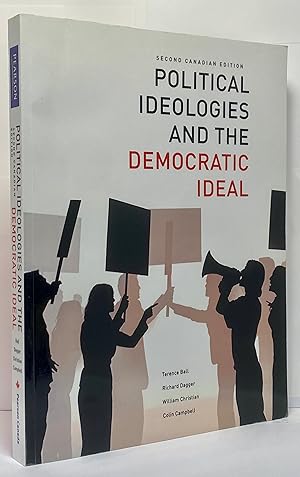 Political Ideologies and the Democratic Ideal, Second Canadian Edition (2nd Edition)