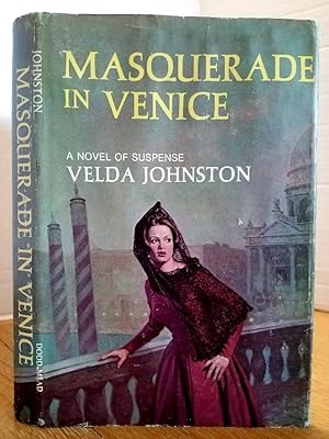 Seller image for MASQUERADE IN VENICE for sale by MARIE BOTTINI, BOOKSELLER
