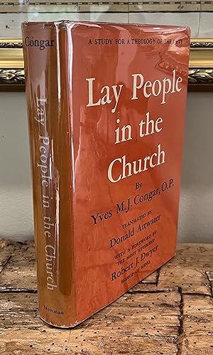 Lay People in the Church: A Study for a Theology of the Laity