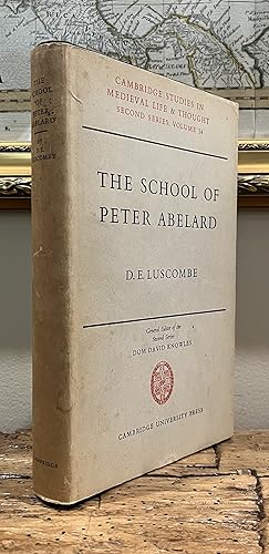 Bild des Verkufers fr The School of Peter Abelard: The Influence of Abelard's Thought in the Early Scholastic Period (Cambridge Studies in Medieval Life and Thought: New Series, Series Number 14) zum Verkauf von CARDINAL BOOKS  ~~  ABAC/ILAB