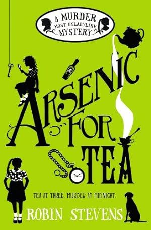 Seller image for Arsenic For Tea: A Murder Most Unladylike Mystery for sale by WeBuyBooks