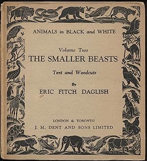 Animals in Black and White Volume Two The Smaller Beasts