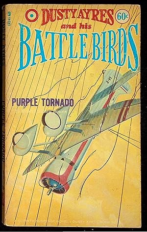Bild des Verkufers fr Purple Tornado Dusty Ayres and His Battle Birds zum Verkauf von Dan Pekios Books
