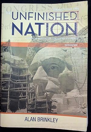 Seller image for The Unfinished Nation A Concise History of the American People, Volume 2 for sale by Dan Pekios Books