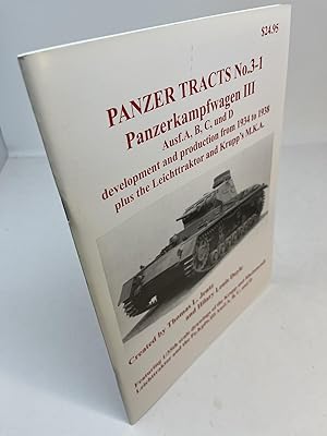 Seller image for PANZER TRACTS No. 3-1. Panzerkampfwagen III. Ausf.A, B, C, und D. Development and production from 1934 to 1938 plus the Leichttraktor and Krupp's M.K.A. for sale by Frey Fine Books