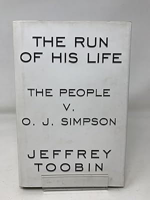 Run of His Life: People v. O.J.Simpson