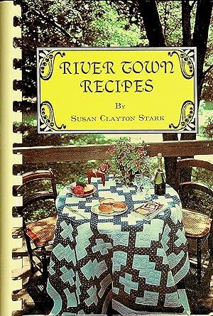 Imagen del vendedor de River Town Recipes a la venta por Dan Pekios Books