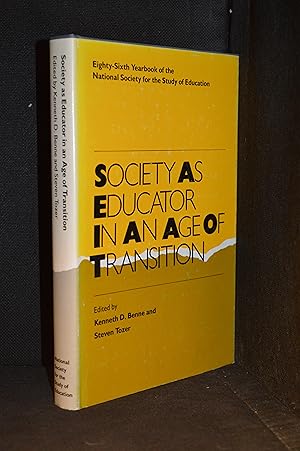 Seller image for Society As Educator in an Age of Transition. Eighty-Sixth Yearbook of the National Society for the Study of Education. Part II for sale by Burton Lysecki Books, ABAC/ILAB