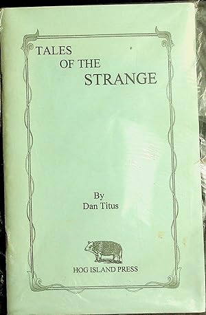 Imagen del vendedor de Tales of the Strange a la venta por Dan Pekios Books