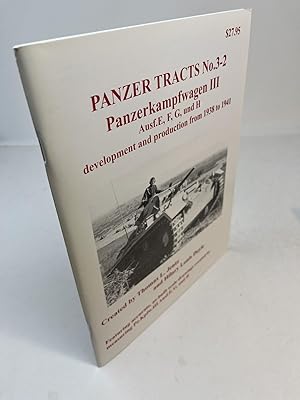 Bild des Verkufers fr PANZER TRACTS No. 3-2. Panzerkampfwagen III. Ausf.E, F, G, und H. Development and production from 1938 to 1941 zum Verkauf von Frey Fine Books