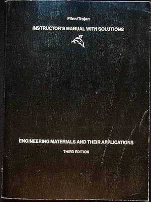 Immagine del venditore per Engineering Materials and Their Applications Instructor's Manual with Solutions venduto da Dan Pekios Books
