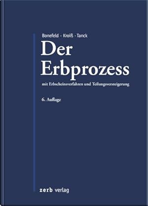 Seller image for Der Erbprozess: mit Erbscheinsverfahren und Teilungsversteigerung (zerb verlag) for sale by Rheinberg-Buch Andreas Meier eK