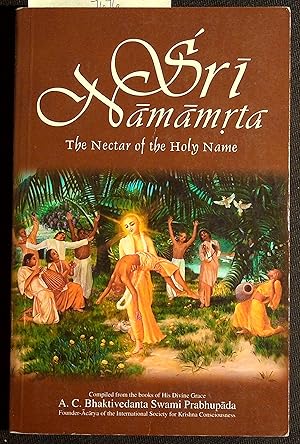 Image du vendeur pour Sri Namamrta; Nectar of the Holy Name mis en vente par Dan Pekios Books